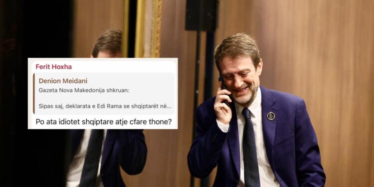 Incident diplomatik, Ministri i Jashtëm Ferit Hoxha quan Shqiptarët e Maqedonisë së Veriut si “idiotë”